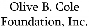 Olive B Cole Foundation